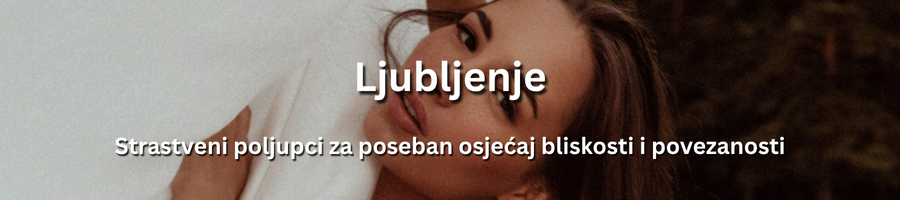 Intimni trenutci bliskosti i nježnosti